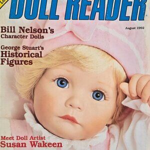Doll Reader Magazine August 1992 Bill Nelson's Character Dolls